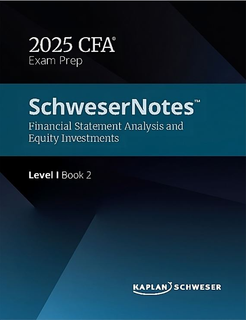 فایل PDF اصلی کتاب CFA 2025 Level 1 - Schweser Notes - Book 2 - Financial Statement Analysis and Equity Investments